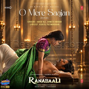 O Mere Saajan (From Ranabaali) (2026) (Ajay-Atul)